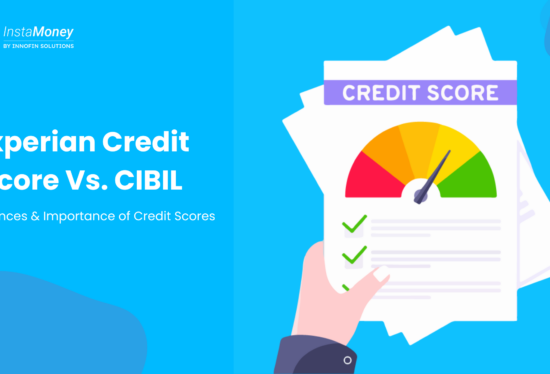 Experian Credit Score Vs. CIBIL